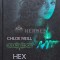 Elita intunecata. Volumul 2. Hex sau Puterea farmecelor - 2012 - Chloe Neill (@D179)