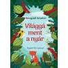 Vil&aacute;gg&aacute; ment a ny&aacute;r - &uacute;j form&aacute;tum - K&aacute;ny&aacute;di S&aacute;ndor