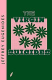 The Virgin Suicides | Jeffrey Eugenides