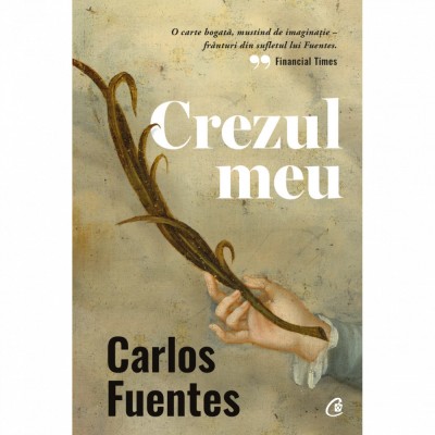 Crezul meu, Carlos Fuentes foto