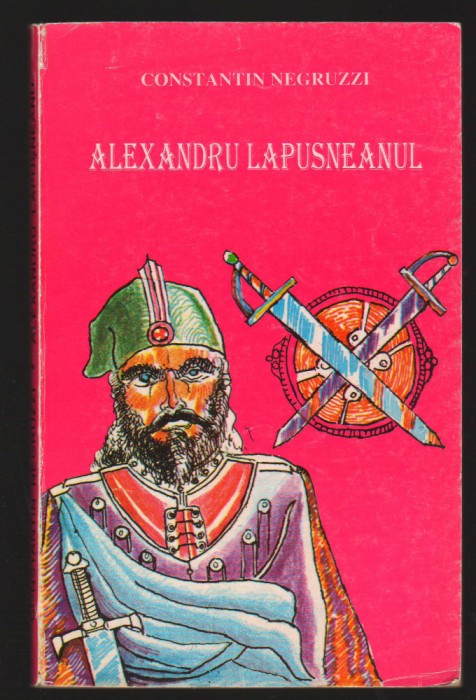 C10169 - ALEXANDRU LAPUSNEANU - CONSTANTIN NEGRUZZI