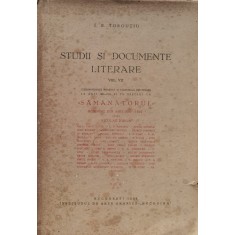 Studii Si Documente Literare Vol. 7 - I. E. Toroutiu , F261