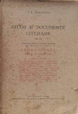 Studii Si Documente Literare Vol. 7 - I. E. Toroutiu , F261 foto