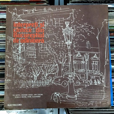 Disc Vinil INTERPREȚI ȘI C&amp;Icirc;NTECE DIN BUCUREȘTIUL DE ODINIOARĂ Muzică Interbelică, EXCELENT foto