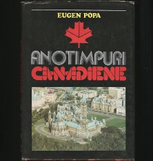 ANOTIMPURI CANADIENE - CANADA, CARTE DE CĂLĂTORIE, TURISM - EUGEN POPA