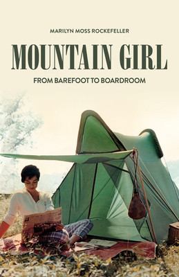 Mountain Girl: From Barefoot to the Boardroom foto