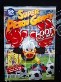 Super Picsou GeantFoot oui, y'en a mais pas seulement/Couac ! La plus pipeule des canards
