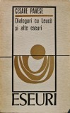 Cumpara ieftin Dialoguri cu Leuco si alte eseuri - 1970 - Cesare Pavese (AD259)