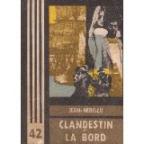 Clandestin la bord - roman -