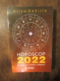 HOROSCOP 2022 Ghidul tău astral complet - Alice DeVille