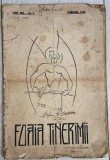 FOAIA TINERIMII, 1929, An XIII, nr.1, miscare literara, dir VL AL DONESCU / Stanciu si Iorgu STOIAN / gruparea VREMEA / sculptura I Gheorghita
