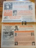 Ziarul pirat magazin anii &#039;90 - anul 1,nr,1-prima aparitie-un nou serial dallas