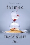 Farmec Vol. 5 Tracy Wolff - Carte Fictiune Romane Leda Paperback Brosat