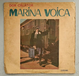 Marina Voica - Dor Calator 1972 disc vinil LP EX - excelent