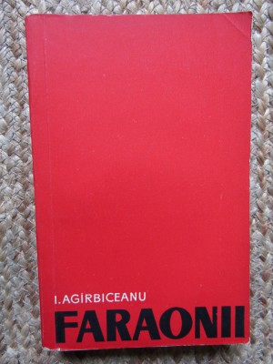 Ion Agirbiceanu - Faraonii foto