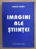 Mircea Flonta - Imagini ale stiintei