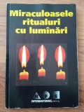 Miraculoasele ritualuri cu lumanari