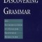 Discovering Grammar: An Introduction to English Sentence Structure