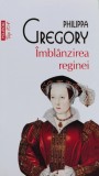 Cumpara ieftin Imblanzirea reginei - Philippa Gregory, carte 2021, editura Polirom, format brosat, 553 pagini, stare foarte buna