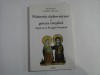 Parintele Duhovnicesc si Gnoza Crestina dupa Avva Evagrie Ponticul - Ierom. Gabriel Bunge, Editura Deisis