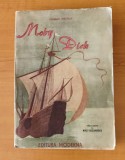 Moby Dick, Herman Melville, Editura Moderna 1943, Carte Veche