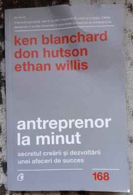 Antreprenor la minut - Ken Blanchard foto