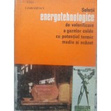 SOLUTII ENERGOTEHNOLOGICE DE VALORIFICARE A GAZELOR CALDE CU POTENTIAL TERMIC MEDIU SI SCAZUT-I. ZAHARESCU-231763