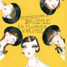 Domnișoara Brodie în floarea vârstei - Paperback brosat - Muriel Spark - Vellant