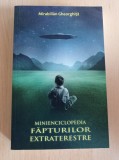 Mirabilian Gheorghita - Minienciclopedia fapturilor extraterestre