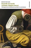 Durerile de burtă vorbesc despre trecut - Paperback brosat - Ghislain Devroede - Philobia