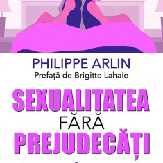 Sexualitatea fără prejudecăți