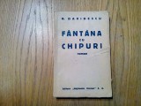 FANTANA CU CHIPURI - roman - N. Davidescu - Nationala Ciornei, 1933, 238 p., Alta editura