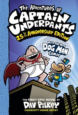 The Adventures of Captain Underpants: 25th and a Half Anniversary Edition (Captain Underpants #1) (Color Edition) foto