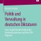 Politik Und Verwaltung in Deutschen Diktaturen: Eine Vergleichende Analyse Des Nationalsozialismus Und Des Sed-Regimes