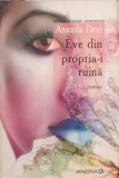 Eve din Propria-i Ruina - Ananda Devi, Minerva, 2008, Roman, Beletristica, Limba Romana, 143 Pagini