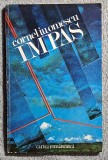 Impas - Corneliu Omescu Contine dedicatie si semnatura autorului