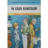 IN CASA BUNICILOR-IONEL TEODOREANU-214838