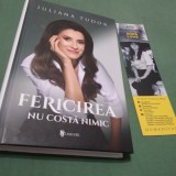 Cumpara ieftin FERICIREA NU COSTA NIMIC-IULIANA TUDOR