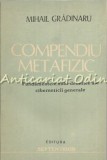 Compendiu Metafizic - Mihail Gradinaru