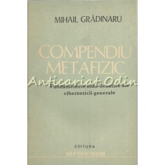 Compendiu Metafizic - Mihail Gradinaru