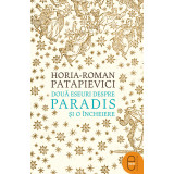 Două eseuri despre paradis și o &icirc;ncheiere (ebook)