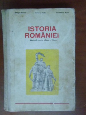 Istoria romaniei. Manual pt clasa a 8 a Dragne Florea foto