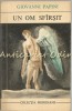 Un Om Sf&acirc;rșit - Giovanni Papini, Editura Pentru Literatura Universală, 1969, Roman, Colecția Meridiane