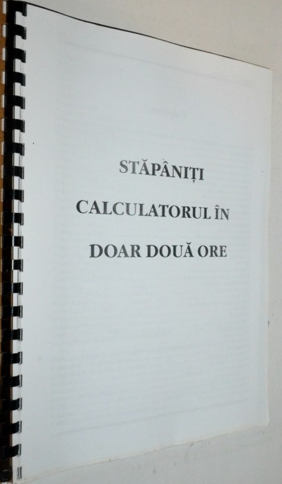 Stapaniti calculatorul in doar doua ore