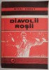 Diavolii Roșii - Mihai Corut - Beletristica - Carte