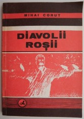 Diavolii rosii &ndash; Mihai Corut