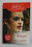 IUBESTI DOAR O DATA de JOHANNA LINDSEY , 2014 , * PREZINTA HALOURI DE APA