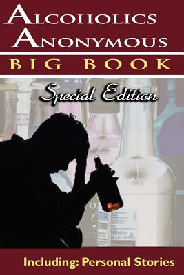 Alcoholics Anonymous - Big Book Special Edition - Including: Personal Stories foto