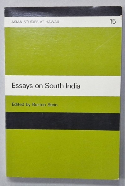 ESSAYS ON SOUTH INDIA , edited by BURTON STEIN , 1975