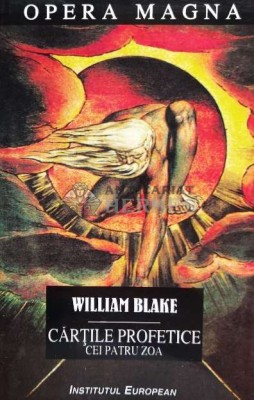 Cartile profetice. Cei patru Zoa - William Blake ($N33) foto